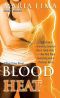 [Blood Lines 04] • Blood Heat